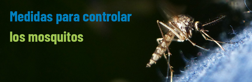 Medidas para controlar los mosquitos